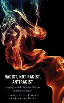 Image for Racist, Not Racist, Antiracist