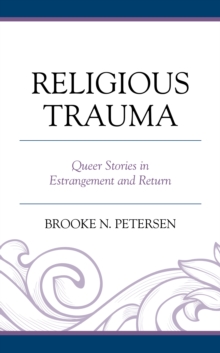 Image for Religious trauma  : queer stories in estrangement and return