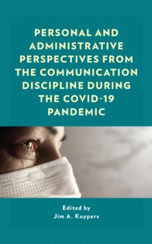 Image for Personal and Administrative Perspectives from the Communication Discipline During the COVID-19 Pandemic