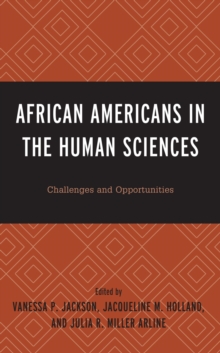 Image for African Americans in the Human Sciences: Challenges and Opportunities