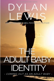 Image for The Adult Baby Identity - Coming out as an Adult Baby