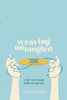 Image for Weaving Untangled