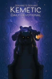 Image for Sekhmet's Servant : Kemetic Daily Devotional: Welcoming the gods into your day.
