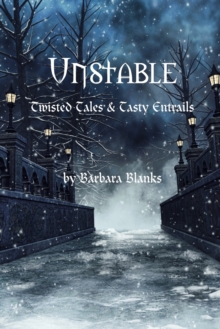 Image for Unstable: Twisted Tales & Tasty Entrails