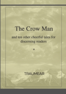 Image for The Crow Man - and ten other cheerful tales for discerning readers