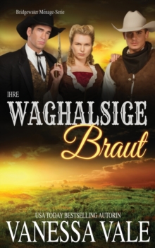 Image for Ihre waghalsige Braut
