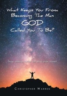 Image for What Keeps You from Becoming the Man God Called You to Be?