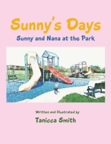 Image for Sunny's Days : Sunny and Nana at the Park