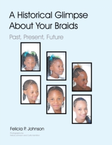Image for Historical Glimpse About Your Braids