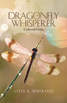 Image for Dragonfly Whisperer: Collected Haiku