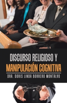 Image for Di$Cur$O Religio$O Y Manipulacion Cognitiva