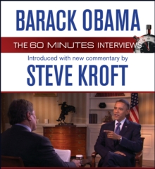 Image for Barack Obama: The 60 Minutes Interviews : Introduced with new commentary by Steve Kroft