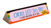 Image for Okay, Let's Do This 3-Sided Wooden Desk Sign