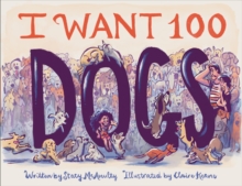 Image for I Want 100 Dogs