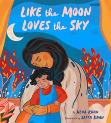 Image for Like the Moon Loves the Sky