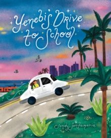 Yenebi’s Drive to School