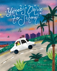 Image for Yenebi's Drive to School