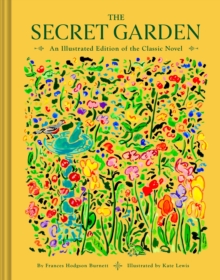Image for The Secret Garden : An Illustrated Edition of the Classic Novel