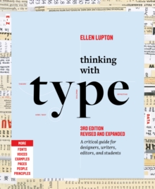 Image for Thinking with type  : a critical guide for designers, writers, editors, and students
