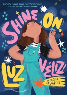 Image for Shine On, Luz Veliz!