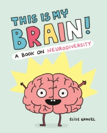 This Is My Brain!