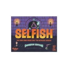 Selfish: Dungeon Edition