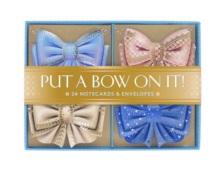 Put a Bow on It! Notes