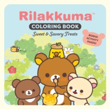 Rilakkuma Coloring Book: Sweet & Savory Treats