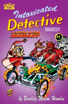 Image for Intoxicated Detective Digest #1 : A Little After Midnight