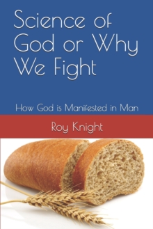 Image for Science of God or Why We Fight