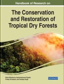 Image for Handbook of Research on the Conservation and Restoration of Tropical Dry Forests