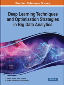 Image for Deep Learning Techniques and Optimization Strategies in Big Data Analytics