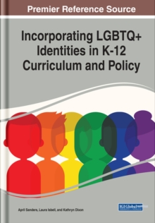 Image for Incorporating LGBTQ+ Identities in K-12 Curriculum and Policy