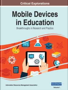Image for Mobile devices in education  : breakthroughs in research and practice