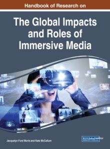 Image for Handbook of Research on the Global Impacts and Roles of Immersive Media