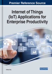 Internet of Things (IoT) Applications for Enterprise Productivity