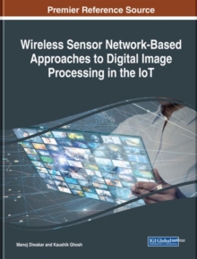 Image for Wireless sensor network-based approaches to digital image processing in the IoT