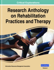 Image for Research Anthology on Rehabilitation Practices and Therapy