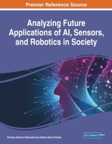 Image for Analyzing future applications of AI, sensors, and robotics in society