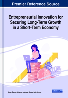 Image for Entrepreneurial innovation for securing long-term growth in a short-term economy