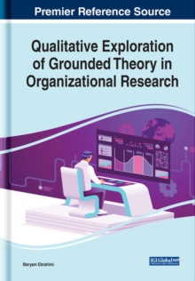 Image for Qualitative Exploration of Grounded Theory in Organizational Research