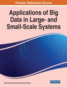 Applications of Big Data in Large- and Small-Scale Systems
