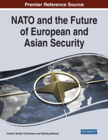 NATO and the Future of European and Asian Security