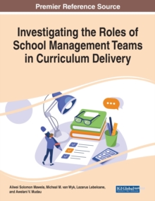 Investigating the Roles of School Management Teams in Curriculum Delivery