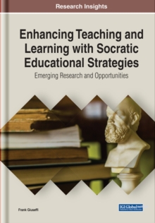Enhancing Teaching and Learning with Socratic Educational Strategies