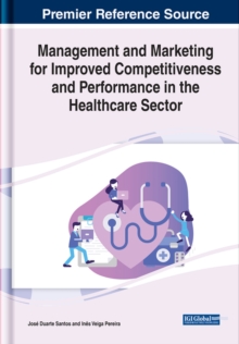 Image for Management and Marketing for Improved Competitiveness and Performance in the Healthcare Sector