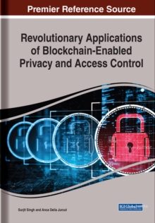 Image for Revolutionary Applications of Blockchain-Enabled Privacy and Access Control