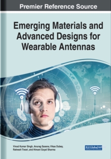 Image for Emerging Materials and Advanced Designs for Wearable Antennas