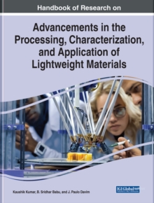 Image for Advancements in the Processing, Characterization, and Application of Lightweight Materials