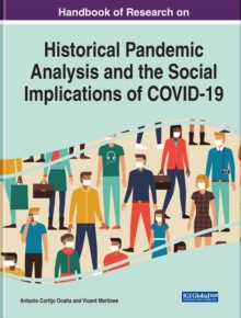 Image for Handbook of Research on Historical Pandemic Analysis and the Social Implications of COVID-19